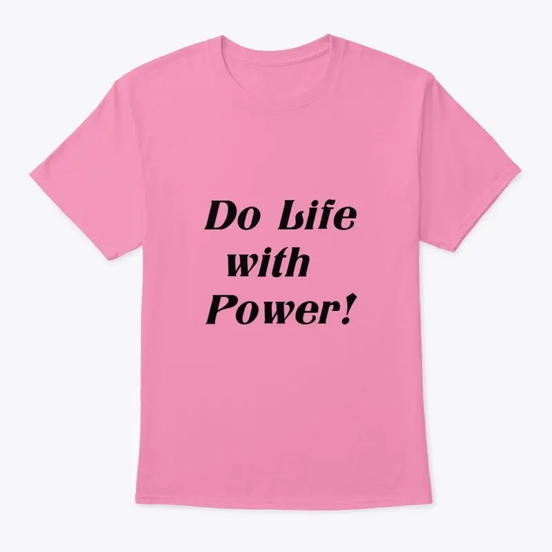 Do Life Color Tee 2