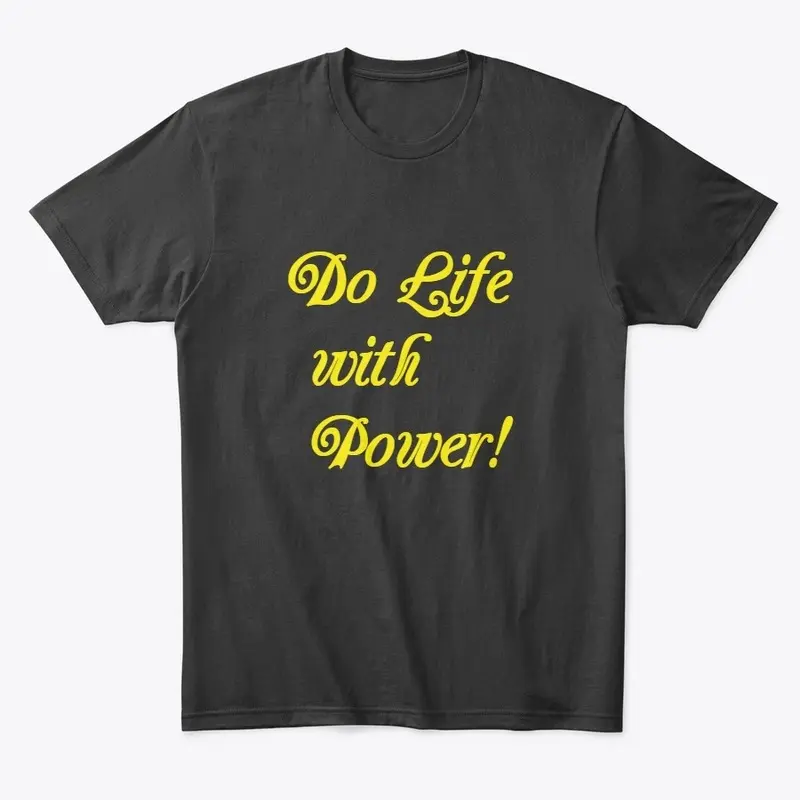 Do Life Tee 1